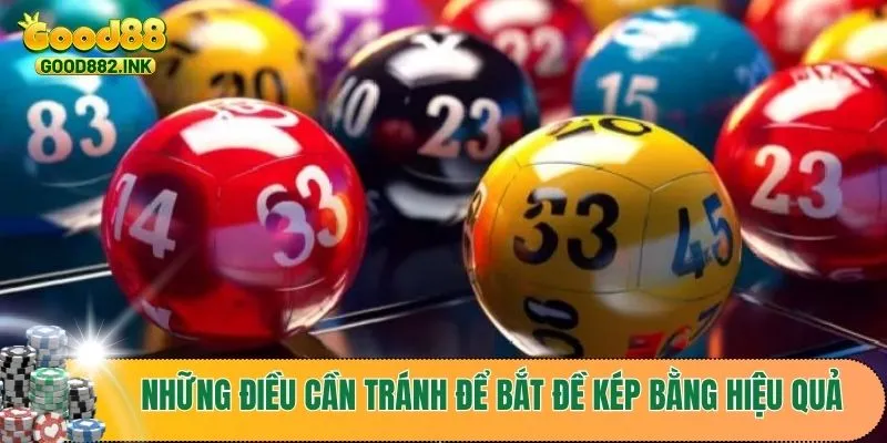 Cách Bắt Đề Kép Bằng - Bí Quyết Soi Đề Chuẩn Xác Nhất 4 Những điều cần tránh để bắt đề kép bằng hiệu quả